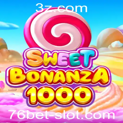 Desvendando a Ação e Emoção de SweetBonanza1000 no 76bet