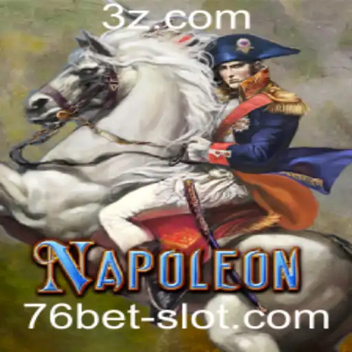 Descubra o Universo Fascinante do Jogo Napoleon na Plataforma 76bet